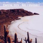 Capital City - Am I Invisible